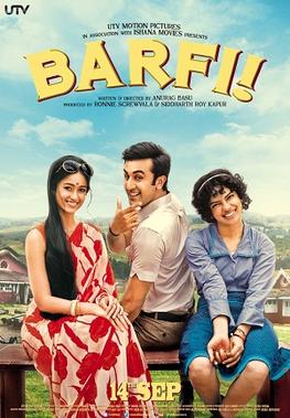 Barfi (2012)… A movie review!